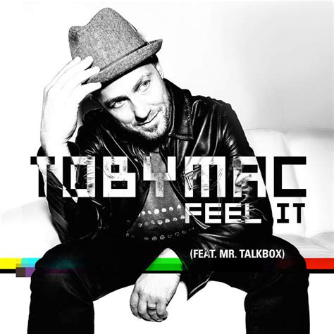 feel it lyrics|tobyMac .